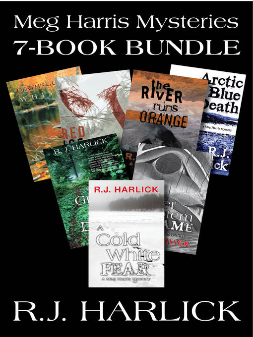 Title details for Meg Harris Mysteries 7-Book Bundle by R.J. Harlick - Available